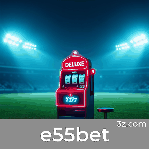 Avaliação Sistemática de Bônus para Otimizar Retornos na e55bet