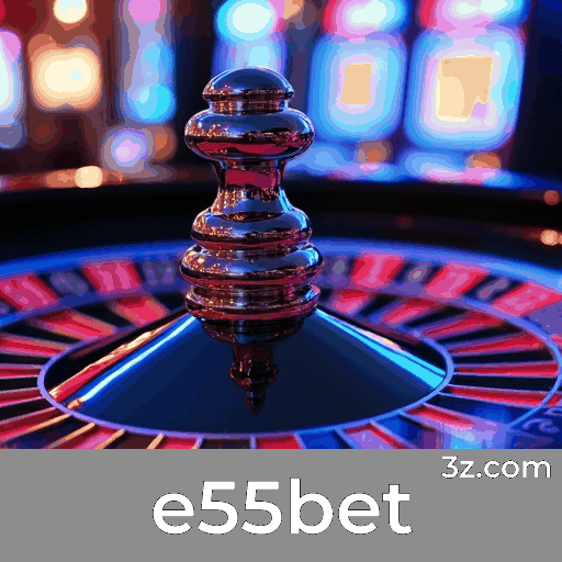 e55bet: Ofertas Exclusivas e Bônus Surpreendentes