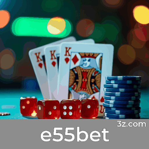 e55bet: Rápido, Seguro e Perfeito para Brasileiros